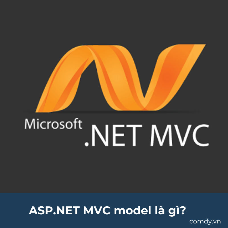 ASP.NET MVC model là gì