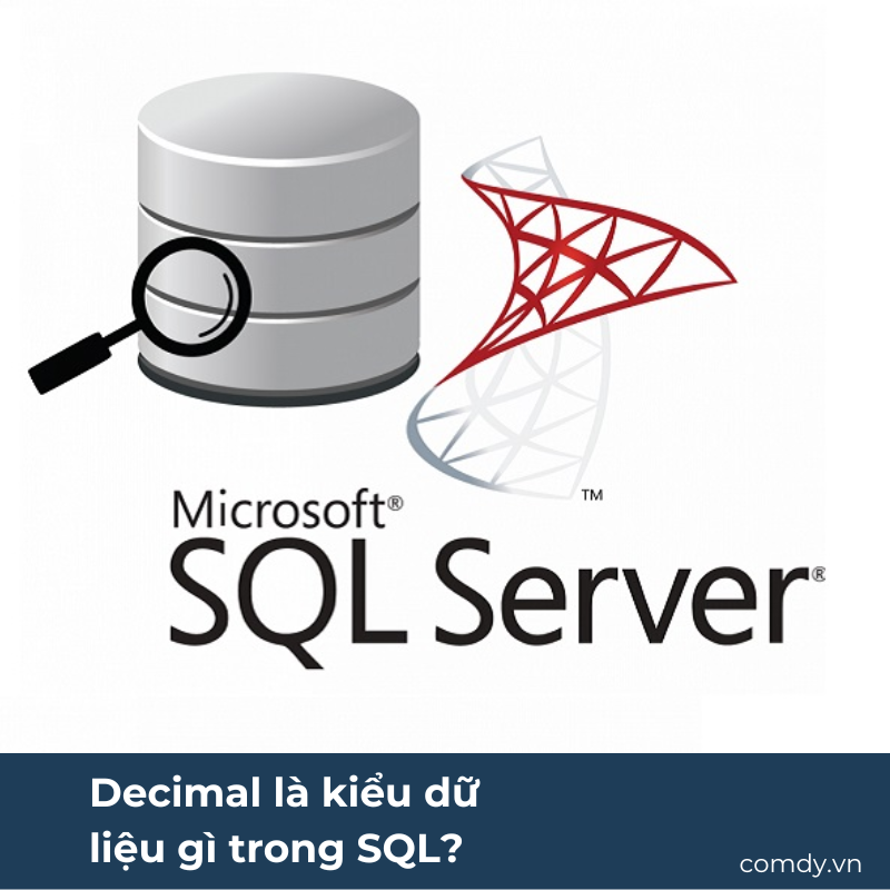 Decimal là kiểu dữ liệu gì trong SQL
