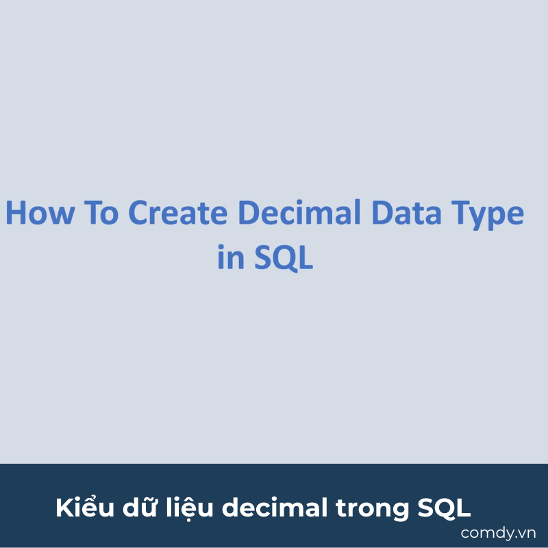 Kiểu dữ liệu decimal trong SQL
