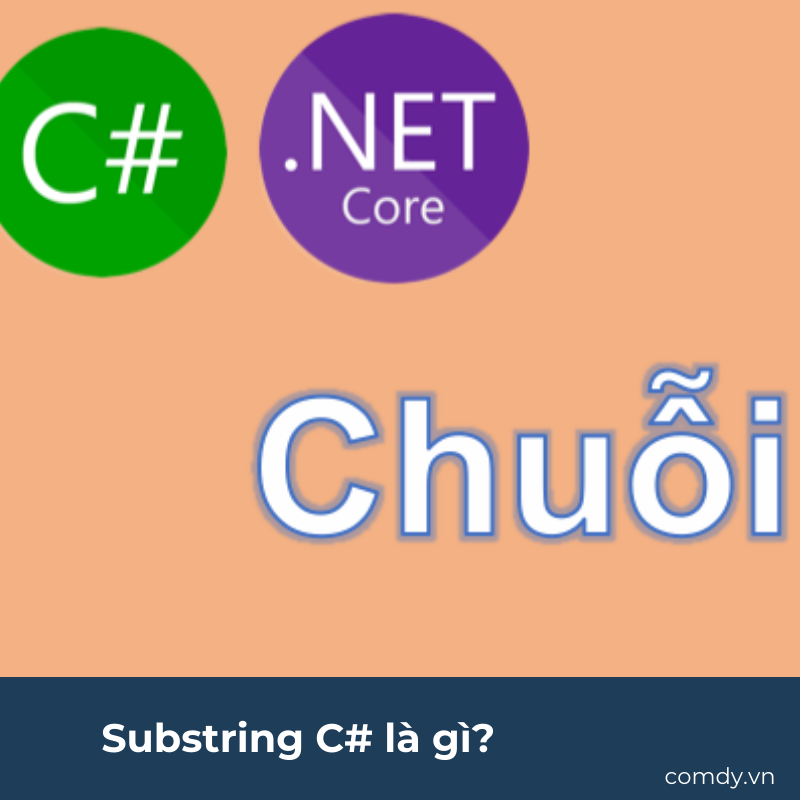 Substring C# là gì