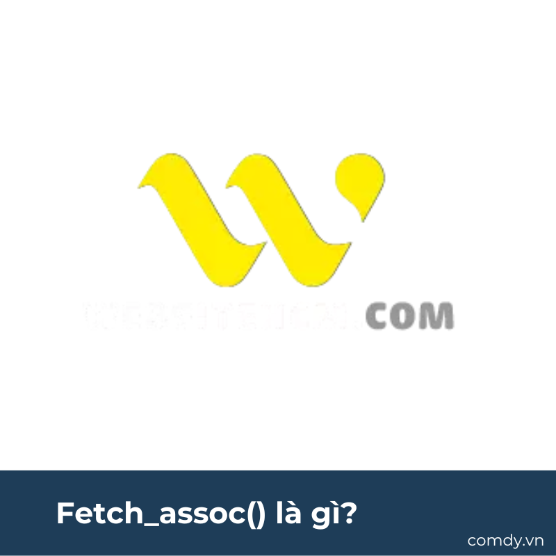 Fetch_assoc() là gì